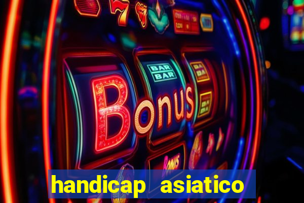 handicap asiatico 0.0 0.5